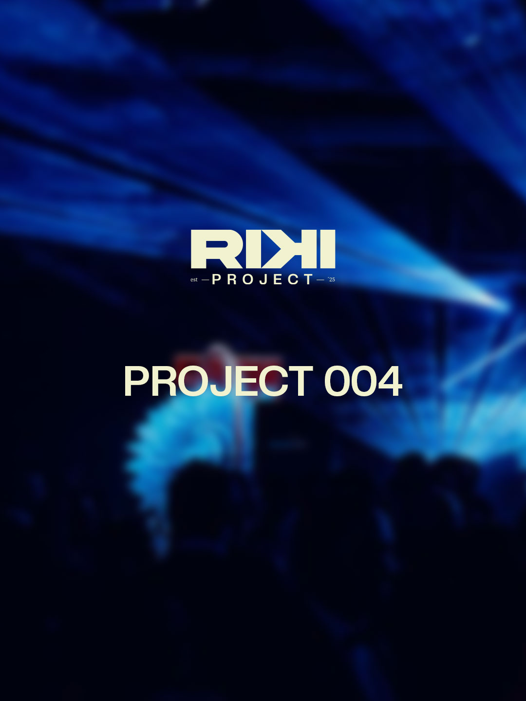PROJECT 004